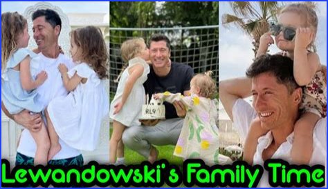 Does Robert Lewandowski Have Any Kids?  Information Revealed